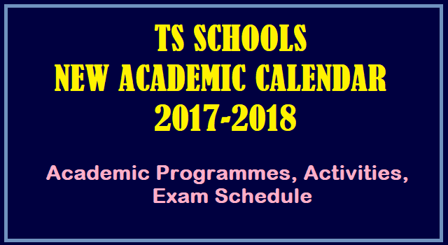 TS State, TS Schools, TS Activities, TS schedule, TS Exam schedule, Academic Calendar, Academic Programmes, TS School Timings, 