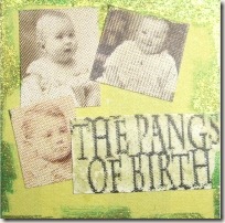 Pangs of Birth