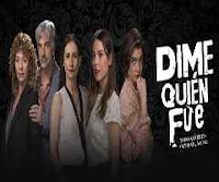 Dime quien fue capitulo 16 - TVN