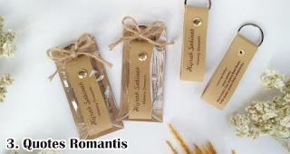 Quotes Romantis merupakan salah satu jenis tulisan cantik di souvenir pernikahan