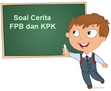 Soal Cerita Fpb Dan Kpk Kelas 6 Plus Kunci Jawaban Juragan Les