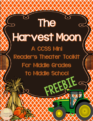 http://www.teacherspayteachers.com/Product/The-Harvest-Moon-Readers-Theater-CCSS-Toolkit-FREEBIE-1450133