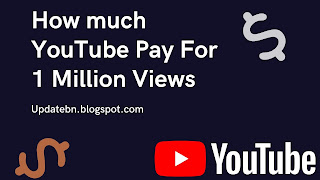 How much pay YouTube for 1 Million Views