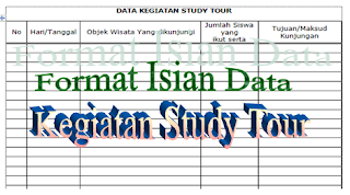 Format Isian Data Kegiatan Study Tour Terbaru