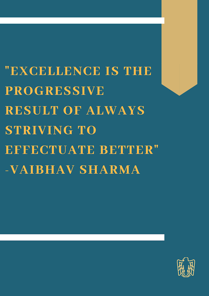 Facile ways to Endeavour for Excellence | Vaibhav Sharma