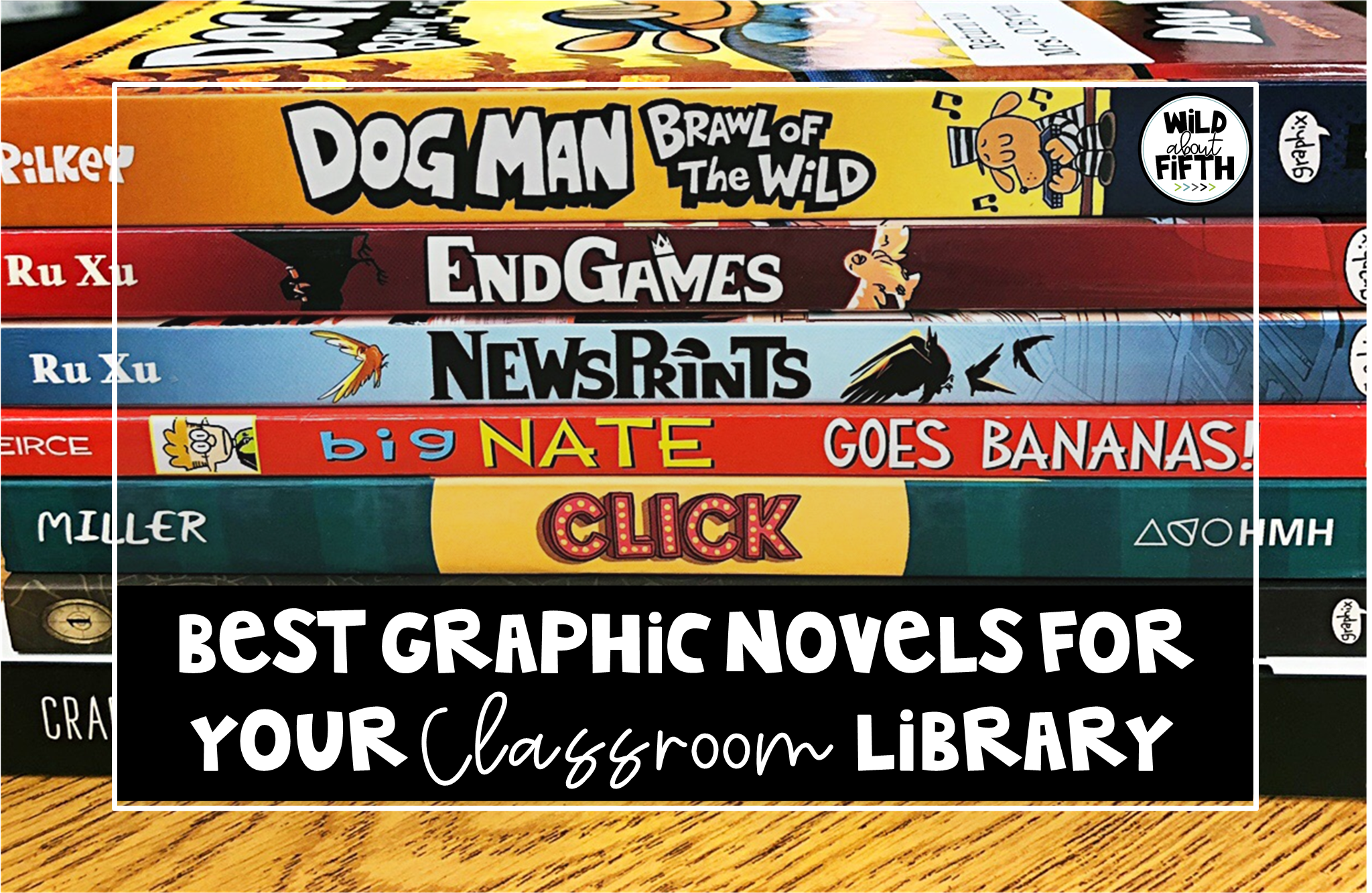 Best Graphic Novels for the Upper Elementary Classroom