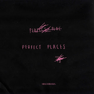 Lorde - Perfect Places