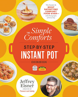 book cover of Simple Comforts Step-by-Step Instant Pot Cookbook by Jeffrey Eisner