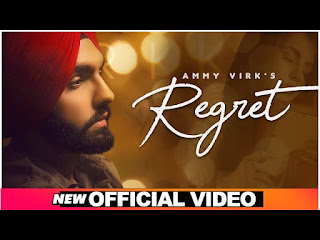 REGRET LYRICS by AMMY VIRK | Latest Punjabi Songs 2020