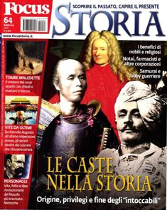 Focus Storia 64 - Febbraio 2012 | ISSN 1824-906X | PDF HQ | Mensile | Storia | Personalità
Focus Storia: la rivista interamente dedicata alle vicende, ai personaggi, alle curiosità che hanno caratterizzato i secoli passati. Ogni mese un numero speciale da conservare, con i grandi temi approfonditi alla maniera di Focus, per entrare nella Storia in modo diverso e avvincente.