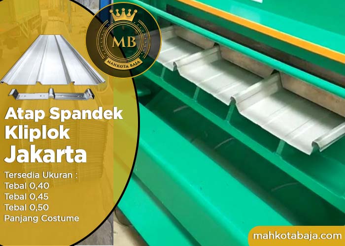 Harga Atap Spandek Kliplok Jakarta April 2024