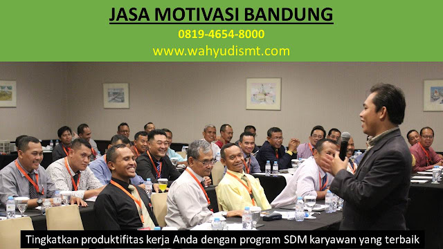 Jasa Motivasi Perusahaan BANDUNG, Jasa Motivasi Perusahaan Kota BANDUNG, Jasa Motivasi Perusahaan Di BANDUNG, Jasa Motivasi Perusahaan BANDUNG, Jasa Pembicara Motivasi Perusahaan BANDUNG, Jasa Training Motivasi Perusahaan BANDUNG, Jasa Motivasi Terkenal Perusahaan BANDUNG, Jasa Motivasi keren Perusahaan BANDUNG, Jasa Sekolah Motivasi Di BANDUNG, Daftar Motivator Perusahaan Di BANDUNG, Nama Motivator  Perusahaan Di kota BANDUNG, Seminar Motivasi Perusahaan BANDUNG