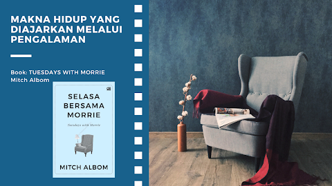 Book Review and Quotes: Selasa Bersama Morrie