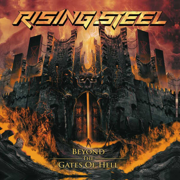 Rising Steel - 'Beyond The Gates Of Hell'
