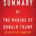 Summary of the Making of Donald Trump: By David Cay Johnston - Includes Analysis
