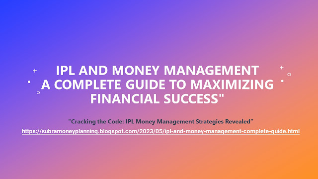 IPL and Money Management