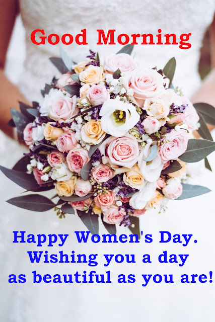 Good Morning Happy Women Day.