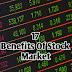 Top 17 Benefits Of investing in Stock Market?