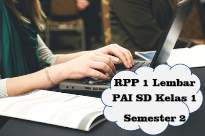 Download RPP 1 Lembar PAI SD Kelas 1 Semester 2 Kurikulum 2013