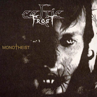 Celtic Frost -  Monotheist