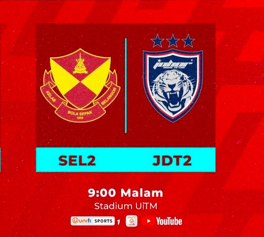 Live Streaming Selangor 2 vs JDT 2 30.9.2022