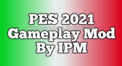 Gamplay mod Pes 2021 season update