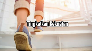 Tingkatkan Kekuatan