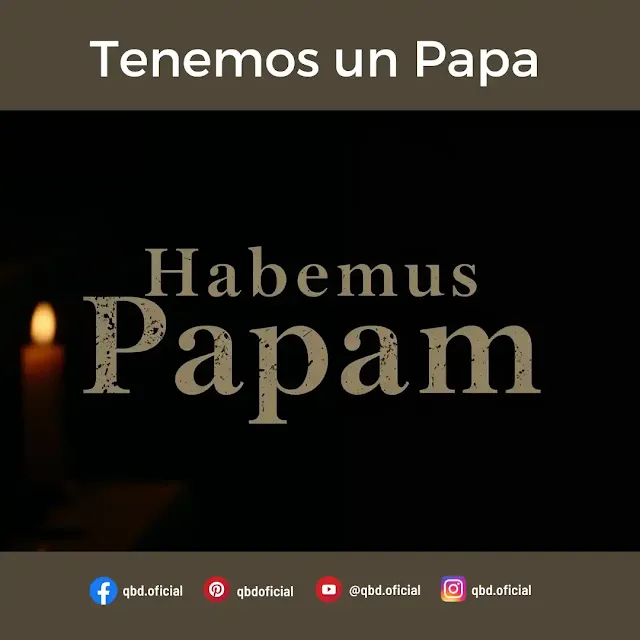 Habemus Papam («Tenemos un Papa»)