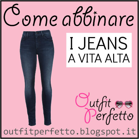 Come abbinare i jeans a vita alta