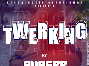 Superb - Twerking (Mixed by Commedy Beatz) MP3 Download | FillaTech