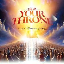 1Spirit & Theophilus Sunday – From Your Throne (Mp3 & Lyrics)