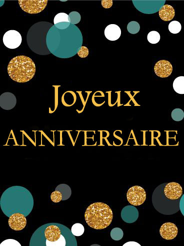 100 textes et images pour Joyeux Anniversaire