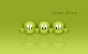 Smileys Wallpaper · More Wallpapers of This Category. Older Posts Home (forever friends)