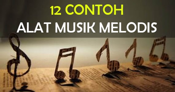 12 Contoh Alat  Musik  Melodis Gambar  dan  Keterangannya  