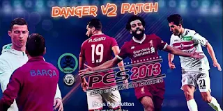 PES 2013 DANGER-Patch V.2 2018