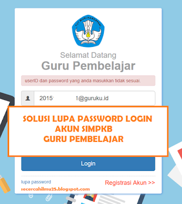 Solusi Lupa Password Login di Akun SIMPKB Guru Pembelajar