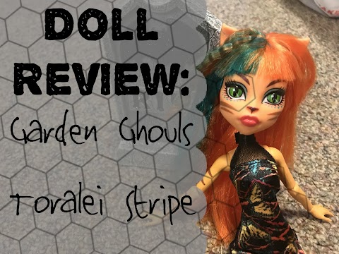 Garden Ghouls Toralei Doll Review