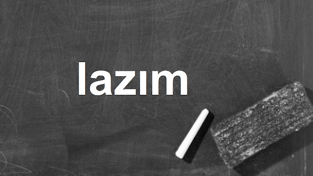 lazım