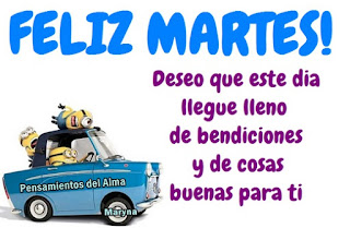 Imagenes con frases de feliz martes