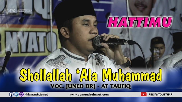 Lirik Shollallah Ala Muhammad (Hattimu) Versi At Taufiq