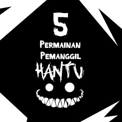 5 Permainan Pemanggil Hantu