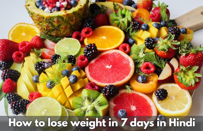 How to lose weight in 7 days in Hindi