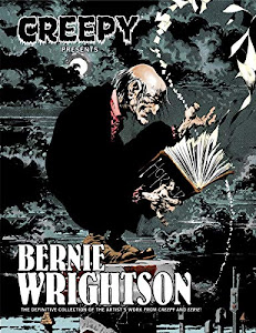 Creepy Presents Bernie Wrightson-