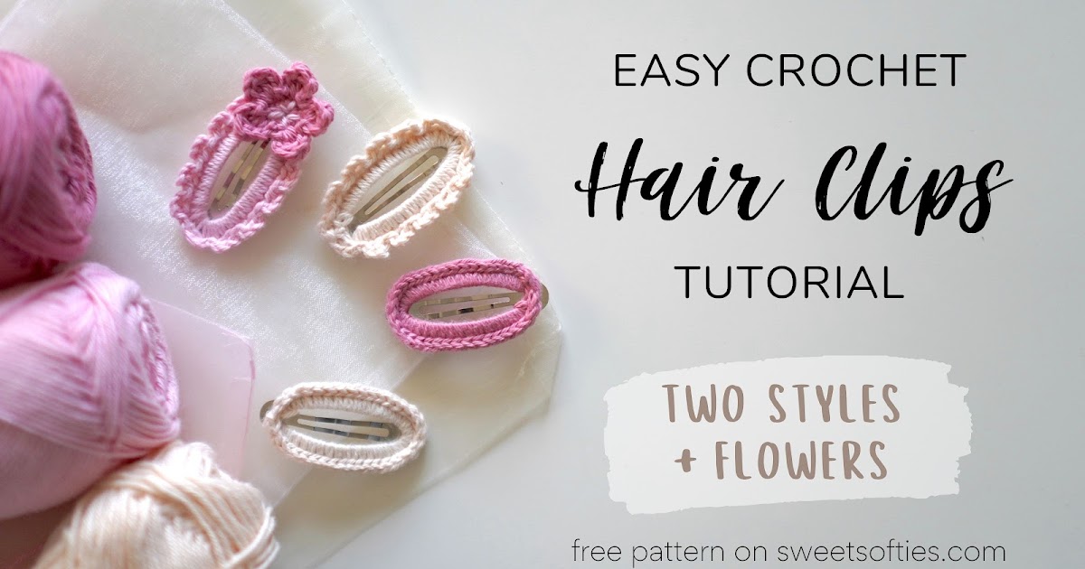 Easy Crochet Hair Accessories - Love to stay home