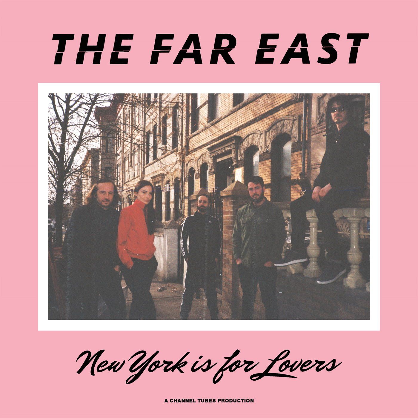 THE FAR EAST - New York is for lovers (2020)