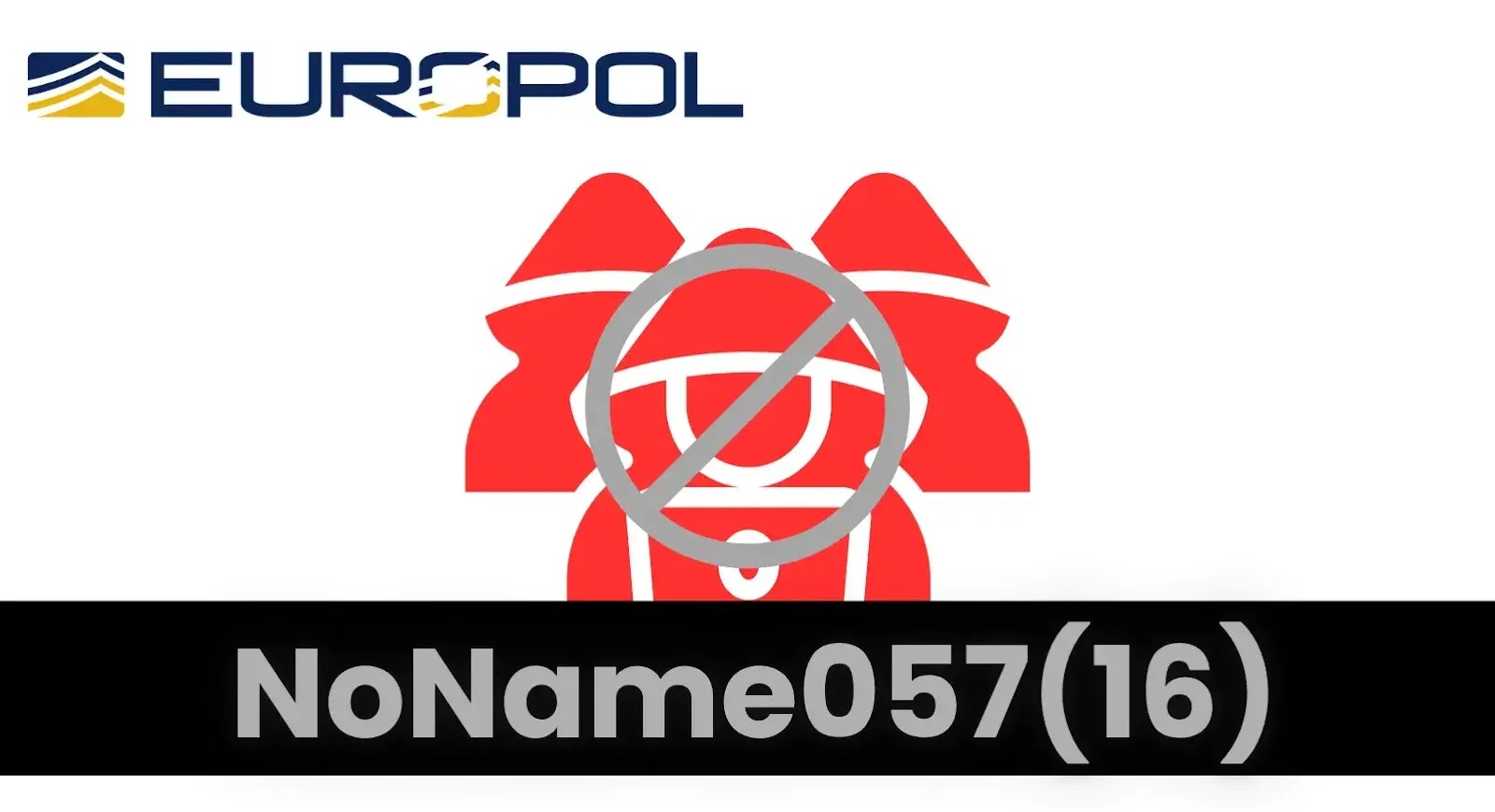Europol Takes Down NoName057(16)’s Global Network of Over 100 Servers