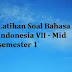 Soal Latihan Bahasa Indonesia kelas VII - mid semester 1