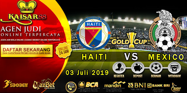 Prediksi Bola Terpercaya Liga Gold Cup Haiti vs Meksiko 3 Juli 2019