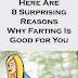Stop Holding Your Farts In. Here Are 8 Surprising Reasons Why Farting Is Good for You