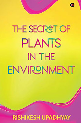 Review: The Secret of Plants in the Environment